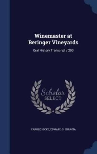 Winemaster at Beringer Vineyards