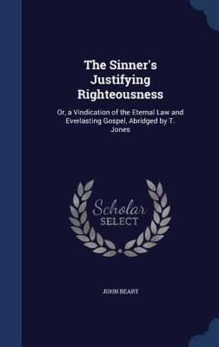 The Sinner's Justifying Righteousness