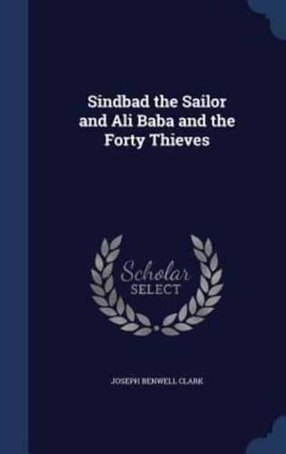 Sindbad the Sailor and Ali Baba and the Forty Thieves