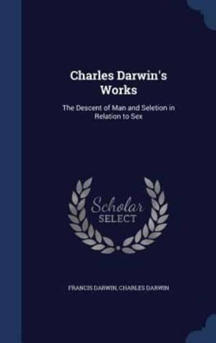 Charles Darwin's Works