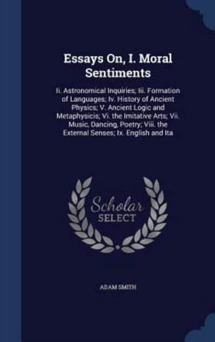 Essays On, I. Moral Sentiments