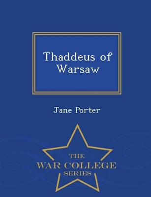 Thaddeus of Warsaw  - War College Series