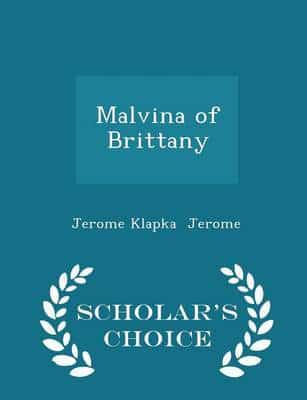 Malvina of Brittany - Scholar's Choice Edition