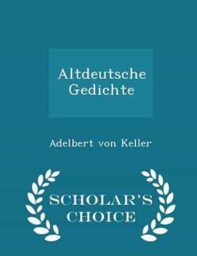Altdeutsche Gedichte - Scholar's Choice Edition