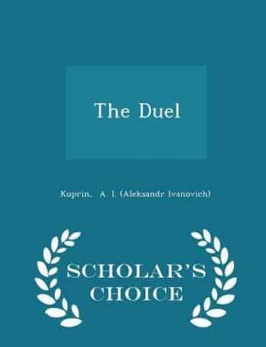 The Duel - Scholar's Choice Edition