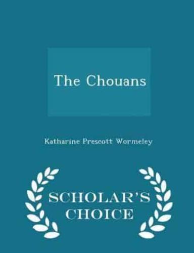 The Chouans - Scholar's Choice Edition