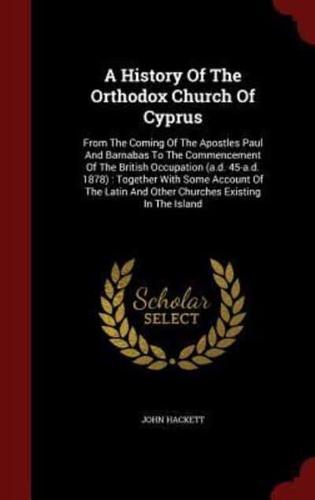 A History Of The Orthodox Church Of Cyprus