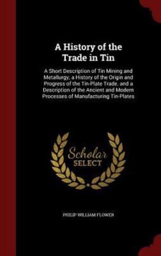 A History of the Trade in Tin