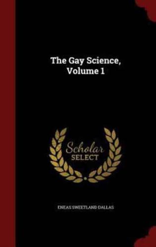 The Gay Science, Volume 1