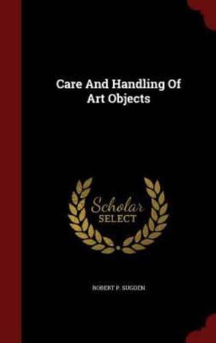 Care and Handling of Art Objects