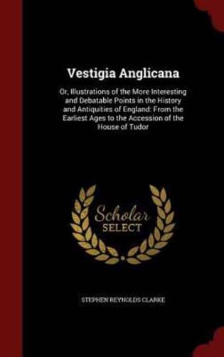 Vestigia Anglicana