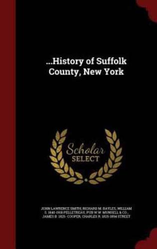 ...History of Suffolk County, New York