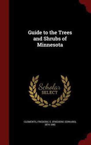 Guide to the Trees and Shrubs of Minnesota
