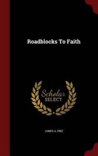 Roadblocks to Faith