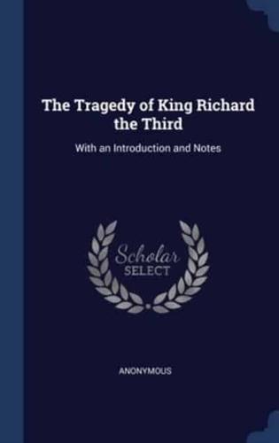 The Tragedy of King Richard the Third