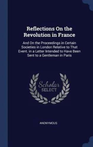 Reflections On the Revolution in France