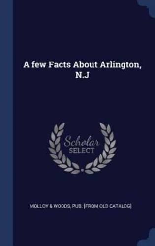 A Few Facts About Arlington, N.J