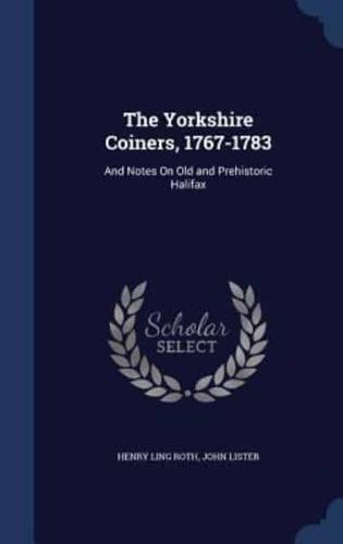 The Yorkshire Coiners, 1767-1783