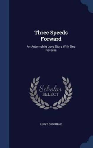 Three Speeds Forward