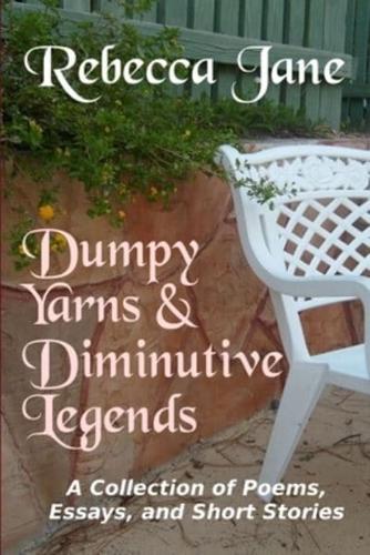 Dumpy Yarns & Diminutive Legends