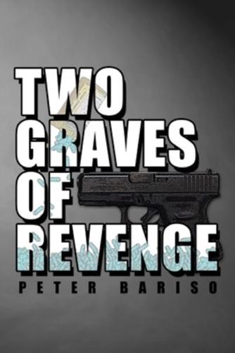 Two Graves Of Revenge