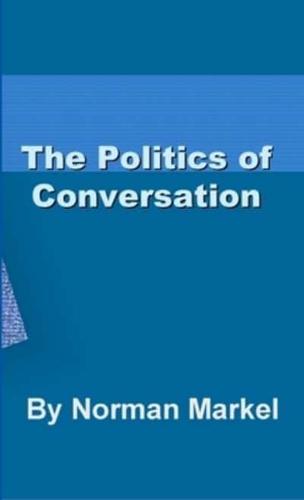 Politics of Conversation