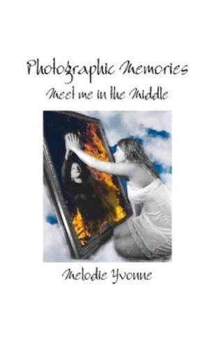 Photographic Memories: Meet me in the Middle