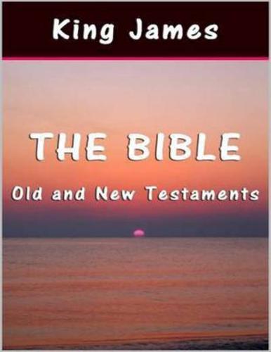 Bible: Old and New Testaments