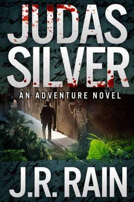 Judas Silver: An Adventure Novel