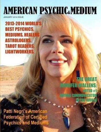 AMERICAN PSYCHIC & MEDIUM MAGAZINE. ECONOMY EDITION. January Issue 2014.