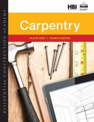 Residential Construction Academy. Carpentry