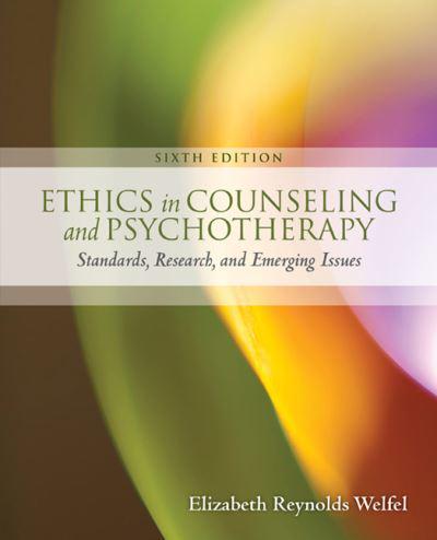 Ethics in Counseling and Psychotherapy