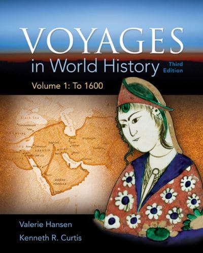 Voyages in World History. Volume 1