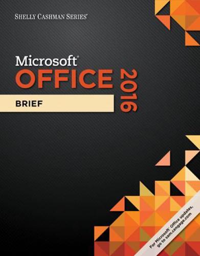 Shelly Cashman Series¬ Microsoft¬ Office 365 & Office 2016