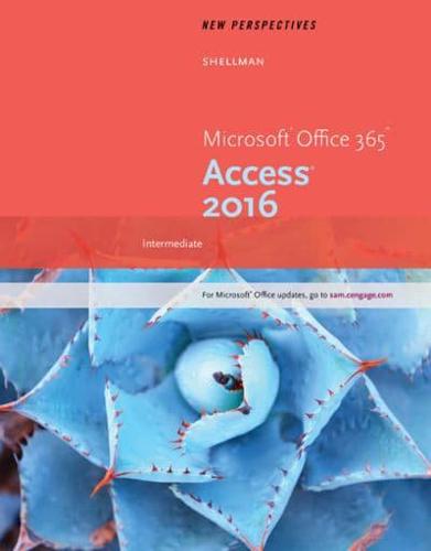 New Perspectives Microsoft¬ Office 365 & Access¬ 2016