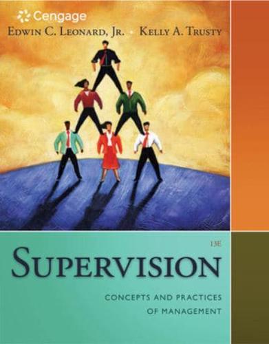 Bundle: Supervision: Concepts and Practices of Management, 13th + Mindtap Management, 1 Term (6 Months) Printed Access Card