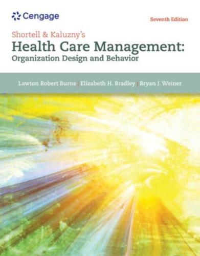 Shortell and Kaluzny's Health Care Management