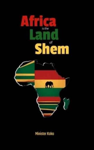 Africa the Land of Shem