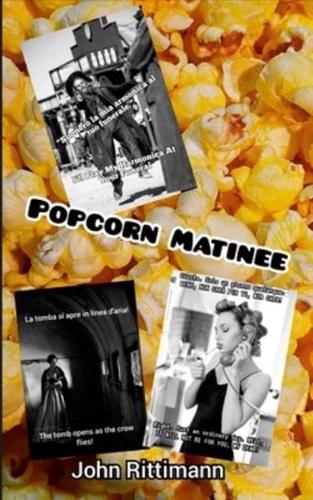Popcorn Matinee