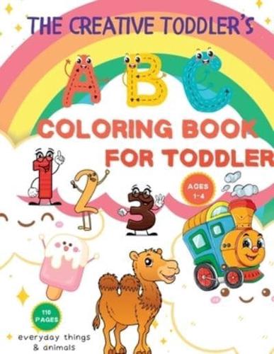 The Creative Toddler's First Coloring Book