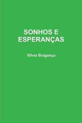 Sonhos E Esperanças