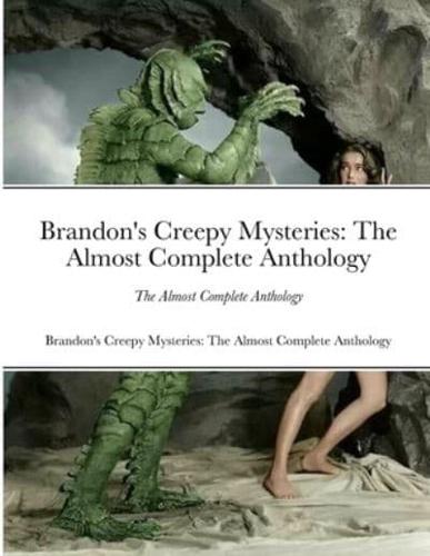 Brandon's Creepy Mysteries