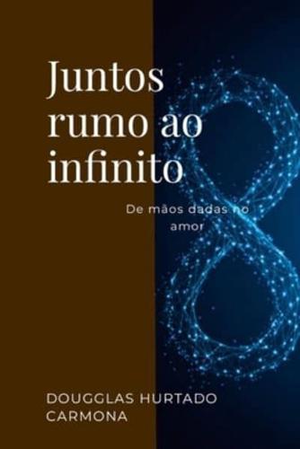 Juntos Rumo Ao Infinito