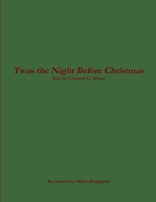 Twas the Night Before Christmas - Clement C. Moore