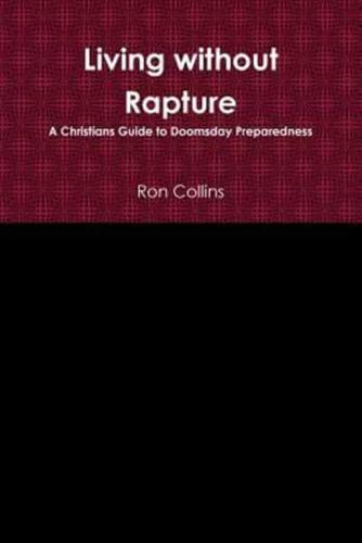 Living without Rapture