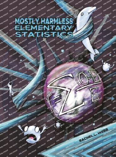 Mostly Harmless Elementary Statistics