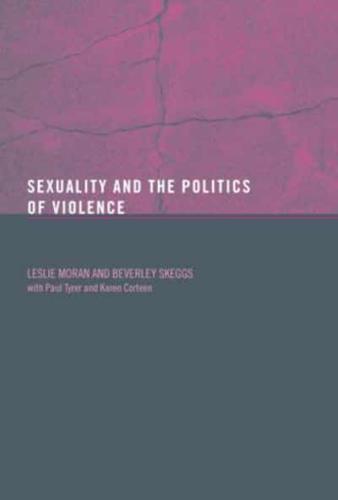 Sexuality and the Politics of Violence and Safety
