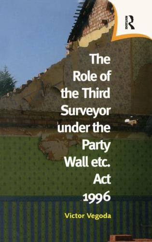The Role of the Third Surveyor Under the Party Wall Etc. Act 1996