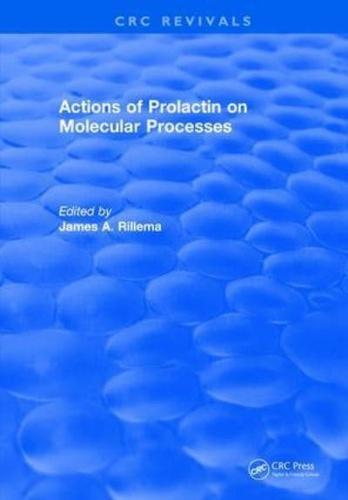Actions of Prolactin On Molecular Processes