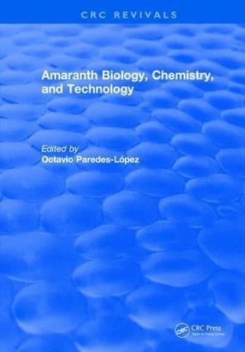 Amaranth Biology, Chemistry, and Technology